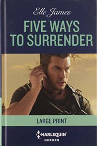 Five Ways To Surrender