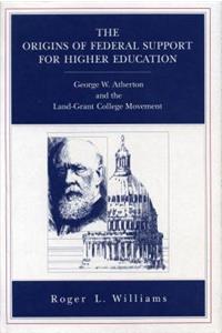 Origins of Federal Support for Higher Education