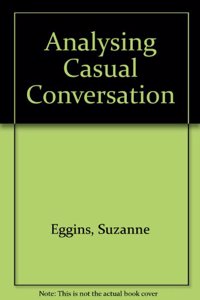 Analysing Casual Conversation