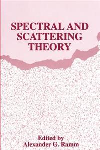 Spectral and Scattering Theory