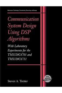 Communication System Design Using DSP Algorithms