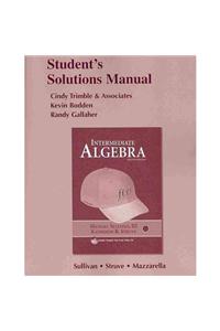 Student Solutions Manual for Intermediate Algebra
