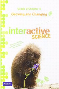 Science 2012 Chapter Booklet Grade 2 Chapter 4: Growing and Changing