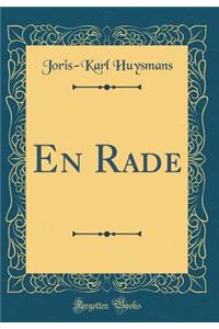En Rade (Classic Reprint)