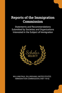 Reports of the Immigration Commission