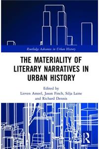 The Materiality of Literary Narratives in Urban History