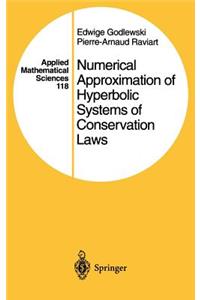 Numerical Approximation of Hyperbolic Systems of Conservation Laws