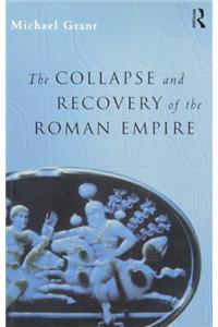 Collapse and Recovery of the Roman Empire