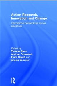 Action Research, Innovation and Change