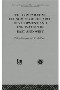 Comparative Economics of Research Development and Innovation in East and West