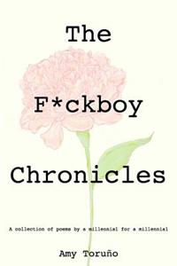 The F*ckboy Chronicles