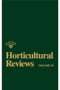 Horticultural Reviews, Volume 19