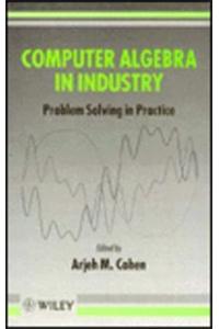 Computer Algebra in Industry