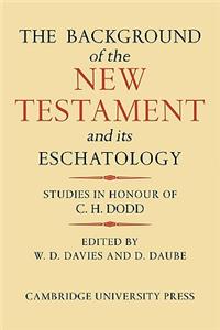 Background of the New Testament and Its Eschatology