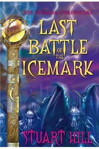 Last Battle of the Icemark (the Icemark Chronicles #3), 3
