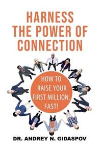 Harness the Power of Connection