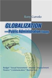 Globalization Public Administration Essays