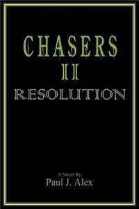 Chasers II Resolution