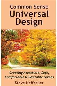 Common Sense Universal Design