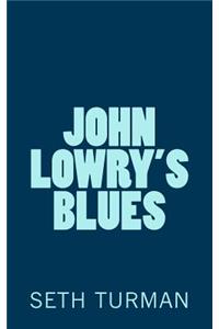 John Lowry's Blues