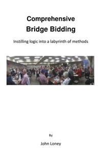 Comprehensive Bridge Bidding: Instilling Logic Into a Labyrinth of Methods