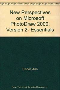 New Perspectives on Microsoft PhotoDraw 2000