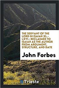 Servant of the Lord in Isaiah XL.-LXVI.