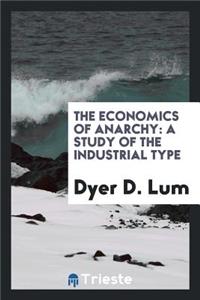 The Economics of Anarchy