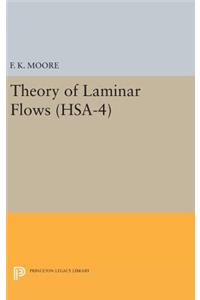 Theory of Laminar Flows. (Hsa-4), Volume 4