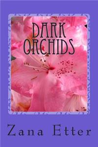 Dark Orchids
