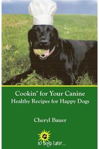 Cookin' for Your Canine