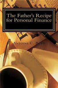 Father's Recipe for Personal Finance