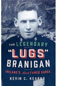 Legendary 'Lugs' Branigan
