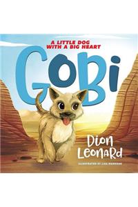 Gobi: A Little Dog with a Big Heart (Picture Book)