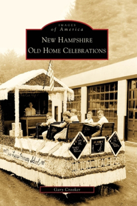 New Hampshire Old Home Celebrations Nh