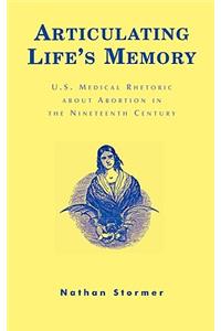 Articulating Life's Memory