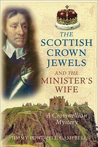 Scottish Crown Jewels and the Minister's Wife