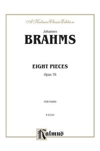 Eight Pieces, Op. 76