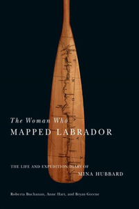 Woman Who Mapped Labrador