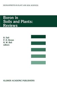 Boron in Soils and Plants: Reviews