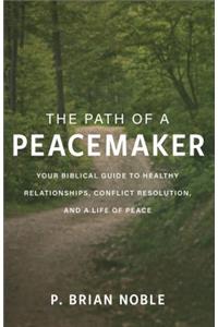 Path of a Peacemaker