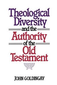 Theological Diversity and the Authority of the Old Testament