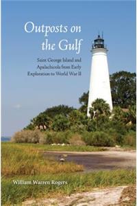 Outposts on the Gulf