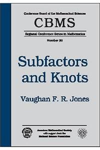 Subfactors and Knots Expository Lectures