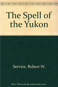 Spell of the Yukon