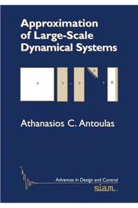 Approximation of Large-Scale Dynamical Systems