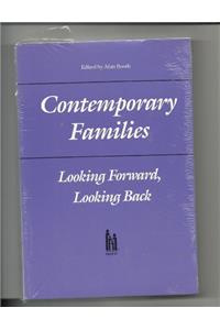 Contemporary Families: Looking Forward, Looking Back