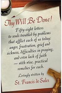Thy Will be Done