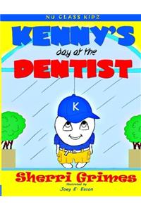 Kennys Day at the Dentist