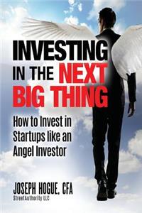 Investing in the Next Big Thing